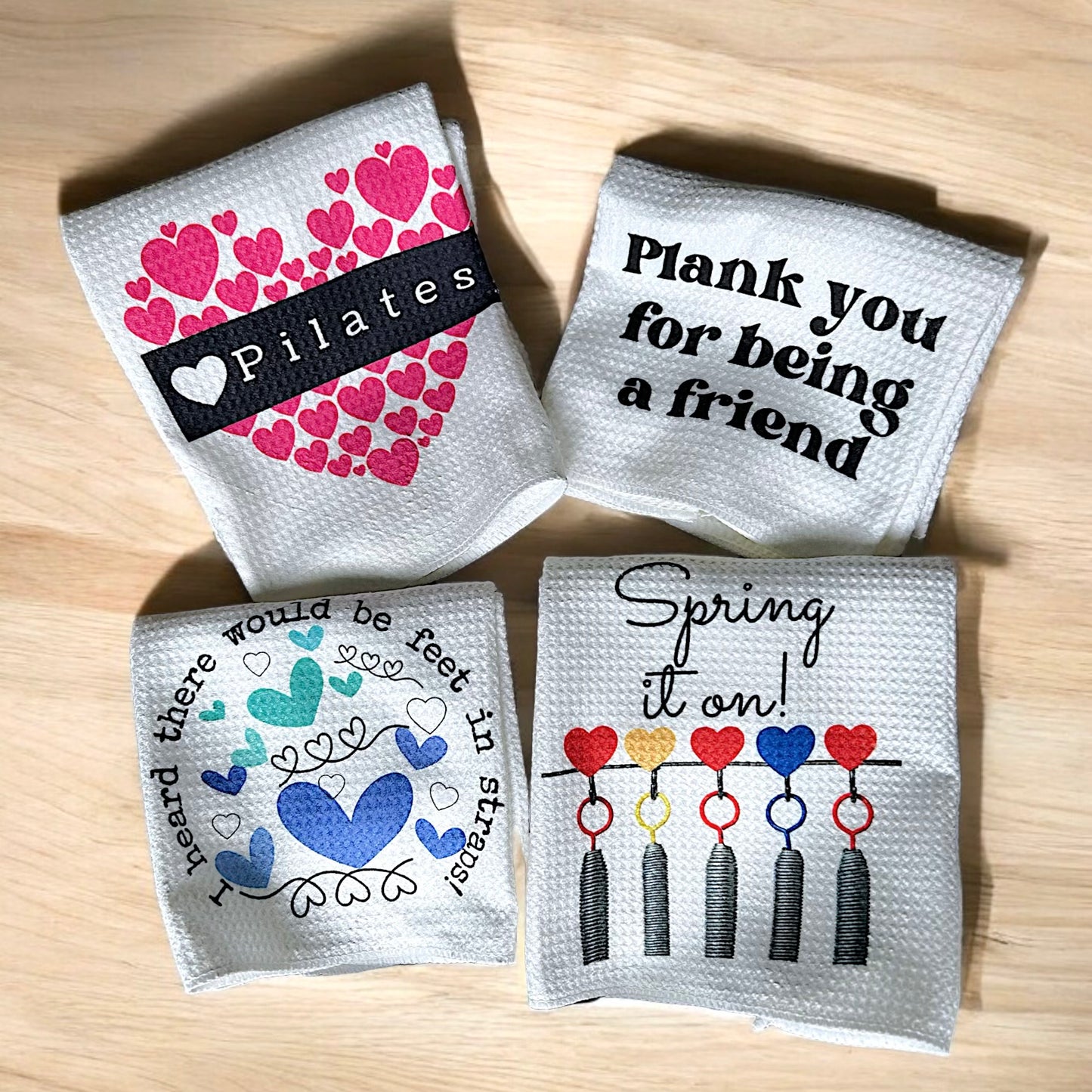 Pilates Towels set of 4, Heard There Would be Feet in Straps, Plank you for being a friend, Pilates Heart, Spring it on waffle weave towel set, pilates gifts
