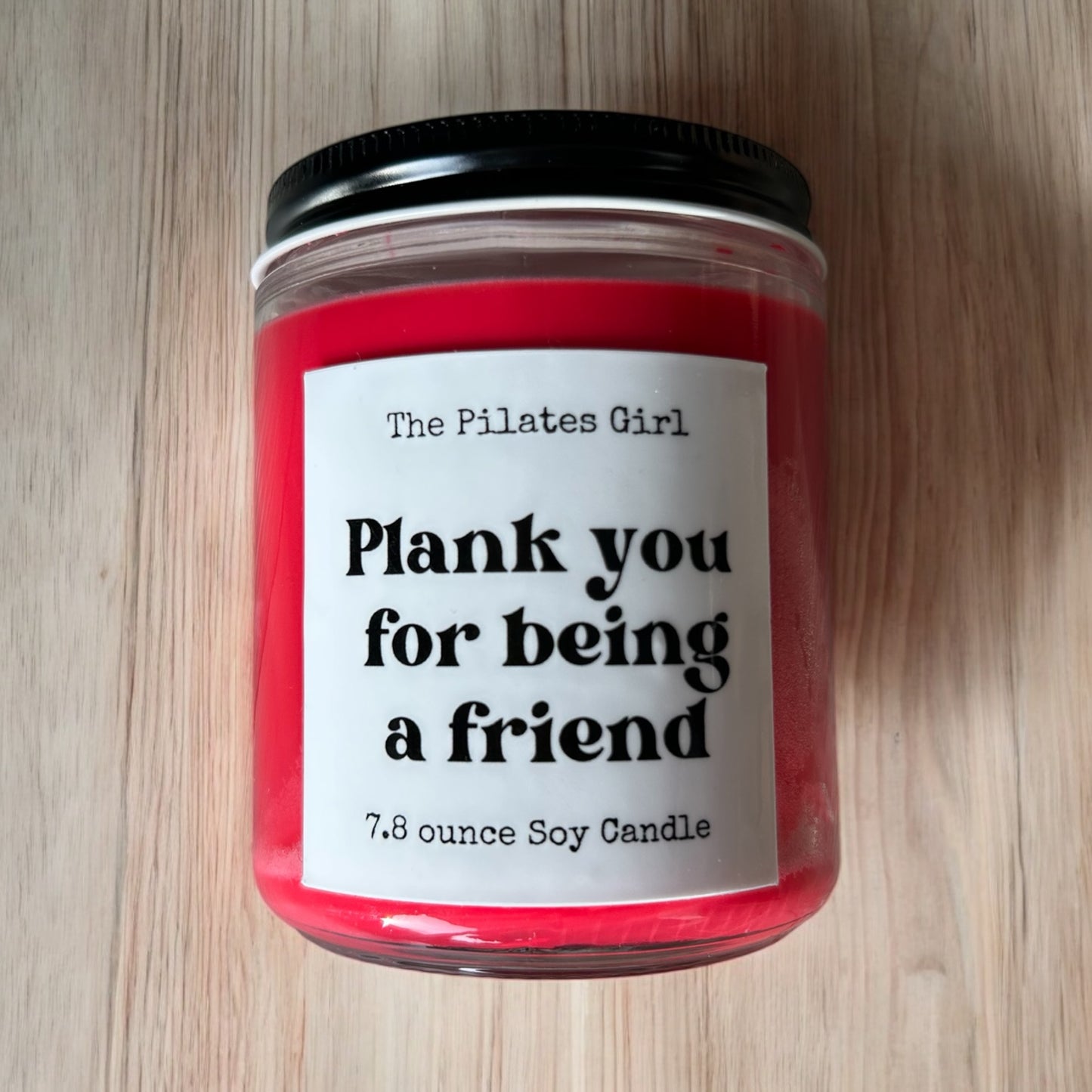 Plank you for bring a friend candle, Pilates candle, fitness gifts, pilates soy candle,  pilates gifts, plank you candle