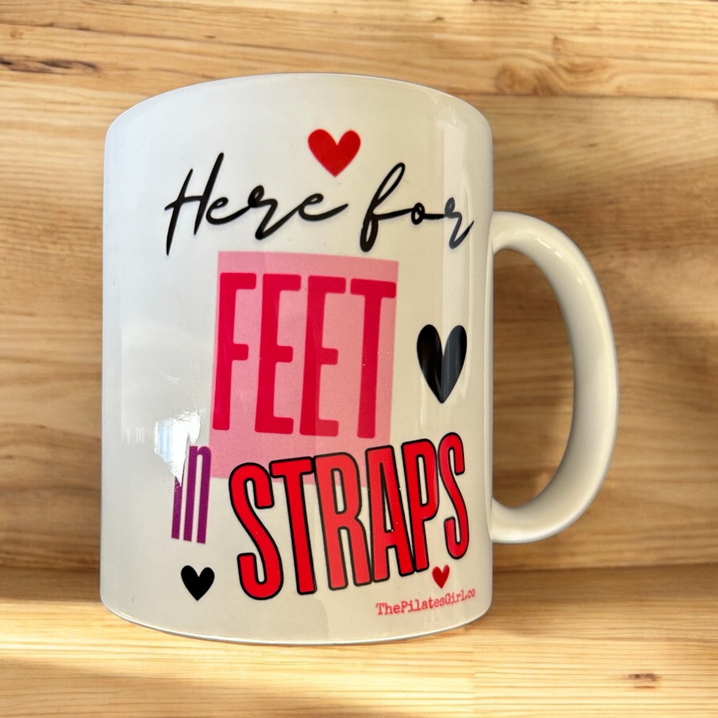 Here for Feet in Straps Mug & Towel set - Pilates Reformer Towel | ThePilatesGirl