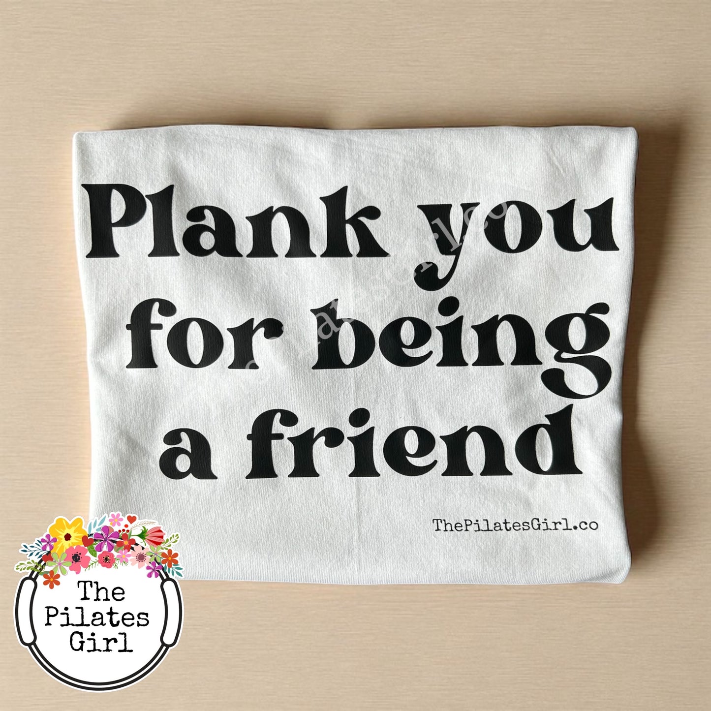 Plank you for being a friend t-shirt, fitness t-shirt, funny fitness, Pilates plank shirt