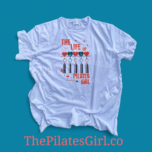 Life of a Pilates Girl t-shirt, Pilates Reformer  t-shirt, Taylor Swift inspired Pilates Reformer t-shirt
