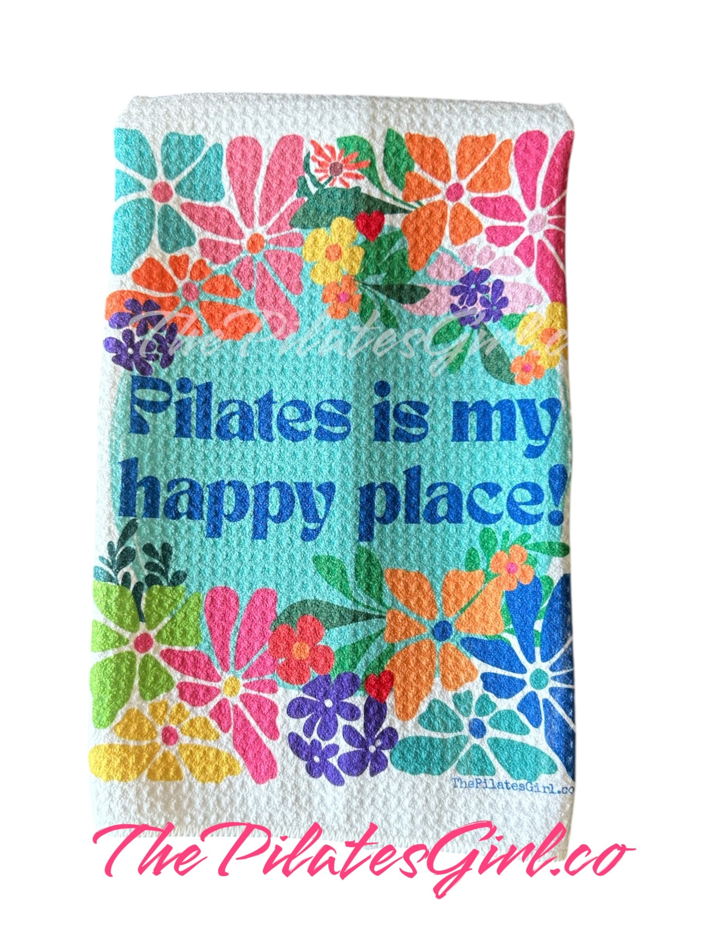 Pilates is my happy place, Love is feet in straps towel set.