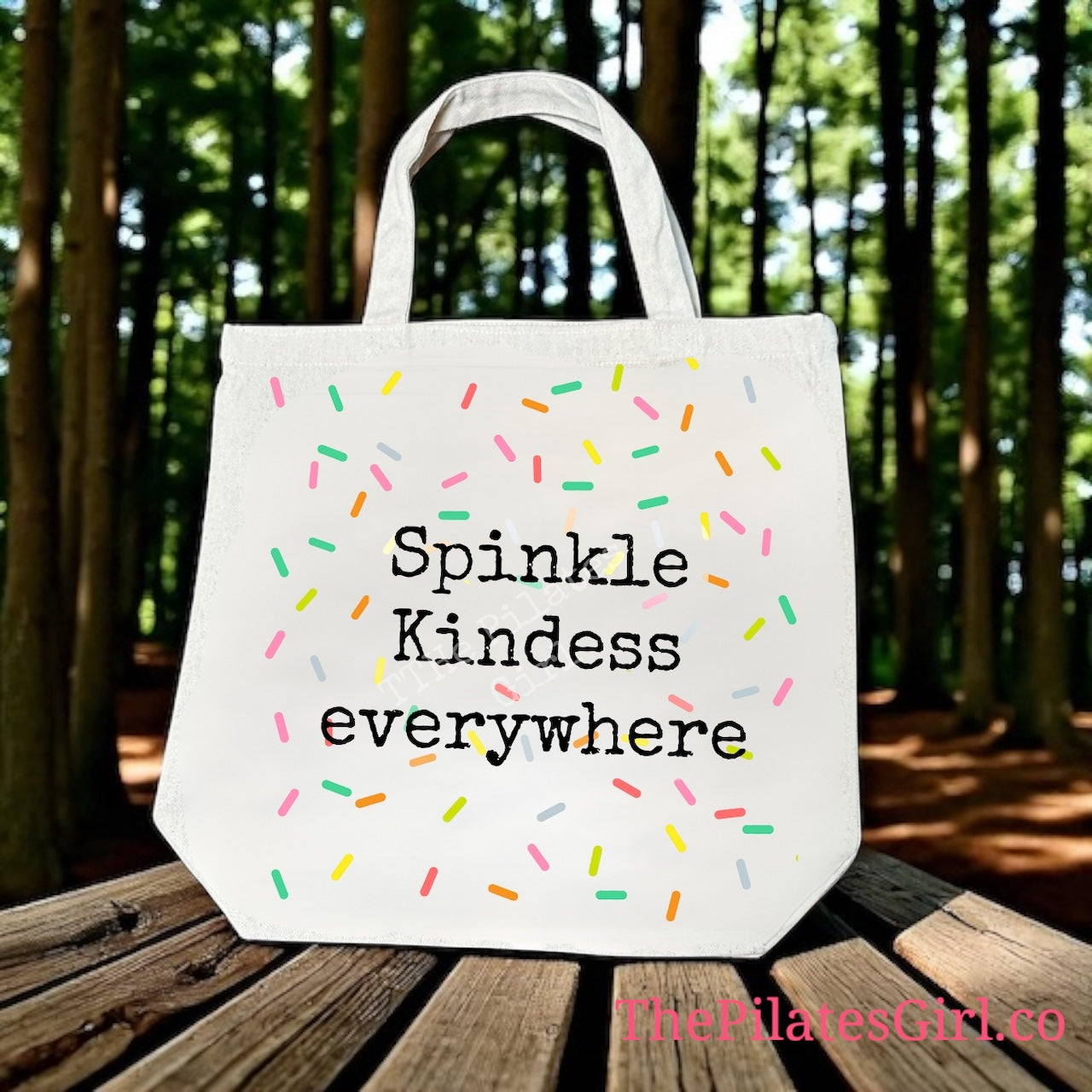 Sprinkle Kindness everywhere tote