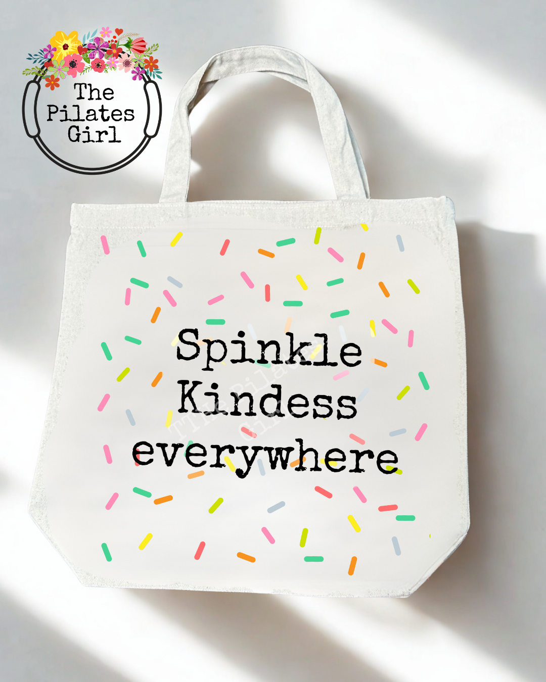 Sprinkle Kindness everywhere tote