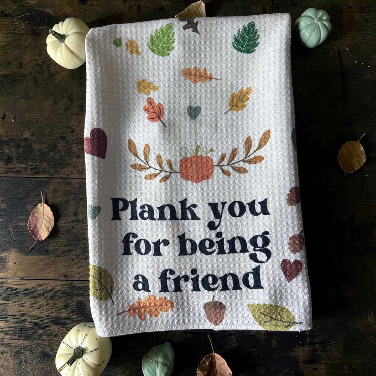 Plank You for Being a Friend Towel Fall edition - Funny Pilates Towel | ThePilatesGirl